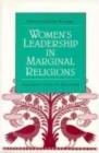 Image for Women&#39;s Leadership in Marginal Religions