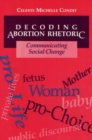 Image for Decoding Abortion Rhetoric