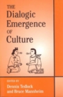 Image for The Dialogic Emergence of Culture