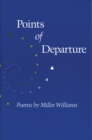 Image for Points of Departure : POEMS