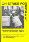 Image for On Strike for Respect : The Clerical and Technical Workers&#39; Strike at Yale University, 1984-85