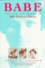 Image for Babe : The Life and Legend of Babe Didrikson Zaharias