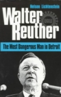 Image for Walter Reuther