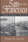 Image for San Francisco, 1846-1856