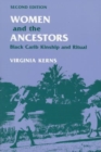 Image for Women and the Ancestors : BLACK CARIB KINSHIP AND RITUAL