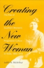 Image for Creating the New Woman