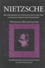 Image for Nietzsche : His Philosophy of Contradictions and the Contradictions of His Philosophy