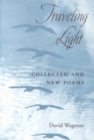 Image for Traveling Light : COLLECTED AND NEW POEMS