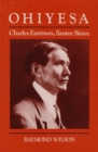Image for Ohiyesa : Charles Eastman, Santee Sioux