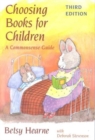 Image for Choosing Books for Children : A COMMONSENSE GUIDE