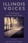 Image for Illinois voices  : an anthology of twentieth-century poetry