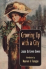 Image for Growing Up with a City