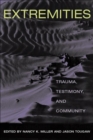 Image for Extremities : Trauma, Testimony, and Community