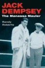Image for Jack Dempsey : THE MANASSA MAULER