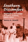 Image for Southern Discomfort : Women&#39;s Activism in Tampa, Florida, 1880s-1920s