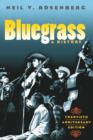 Image for Bluegrass : A HISTORY 20TH ANNIVERSARY EDITION
