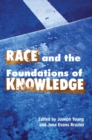 Image for Race and the Foundations of Knowledge