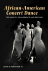 Image for African-American concert dance  : the Harlem Renaissance and beyond