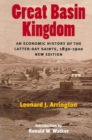 Image for Great Basin Kingdom : An Economic History of the Latter-day Saints, 1830-1900, New Edition