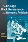 Image for The Chicago black Renaissance and women&#39;s activism