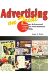 Image for Advertising on trial  : consumer activism and corporate public relations in the 1930s