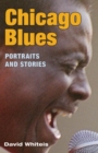 Image for Chicago blues  : portraits and stories