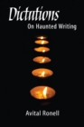 Image for Dictations  : on haunted writing