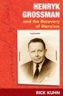 Image for Henryk Grossman and the Recovery of Marxism