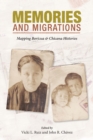 Image for Memories and migrations  : mapping Boricua and Chicana histories