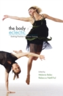 Image for The body eclectic  : evolving practices in dance training