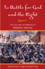 Image for To battle for God and the right  : the Civil War letterbooks of Emerson Opdycke