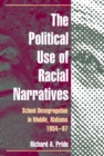 Image for The Political Use of Racial Narratives