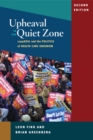Image for Upheaval in the quiet zone  : 1199SEIU and the politics of health care unionism