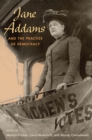 Image for Jane Addams and the Practice of Democracy
