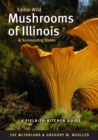Image for Edible Wild Mushrooms of Illinois and Surrounding States