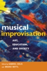 Image for Musical improvisation  : art, education, and society