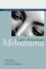 Image for Latin American melodrama  : passion, pathos, and entertainment