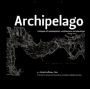 Image for Archipelago : Islands of Living and Learning Architecture