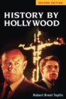 Image for History by Hollywood, Second Edition