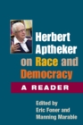 Image for Herbert Aptheker on race and democracy  : a reader