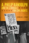 Image for A. Phillip Randolp and the struggle for civil rights