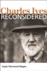 Image for Charles Ives Reconsidered