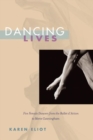 Image for Dancing lives  : five female dancers from the Ballet d&#39;Action to Merce Cunningham