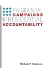 Image for Presidential Campaigns and Presidential Accountability