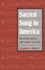 Image for Sacred Song in America