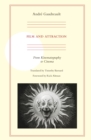 Image for Film and attraction  : from kinematography to cinema