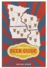 Image for A Perfect Pint&#39;s Beer Guide to the Heartland