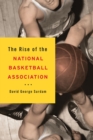 Image for The rise of the National Basketball Association
