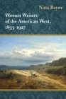Image for Women Writers of the American West, 1833-1927
