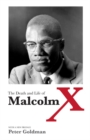 Image for The Death and Life of Malcolm X